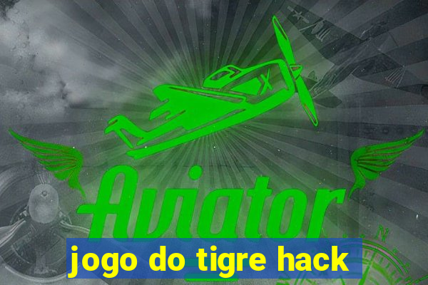 jogo do tigre hack